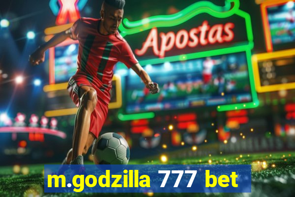 m.godzilla 777 bet